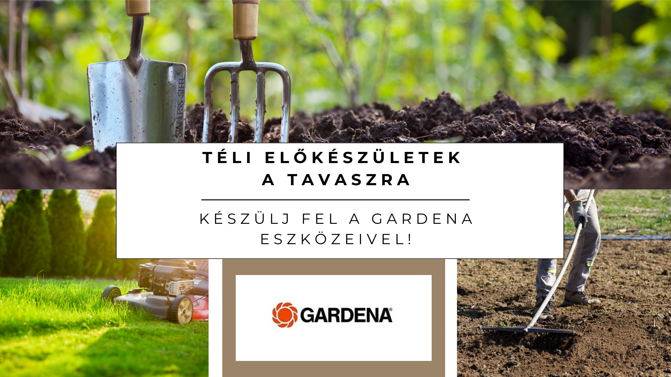 Téli előkészületek a tavaszra: Készülj fel a Gardena eszközeivel!